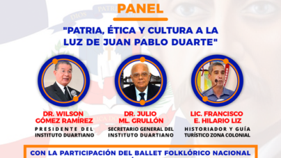 Panel «Patria, Ética y Cultura a la Luz de Juan Pablo Duarte»